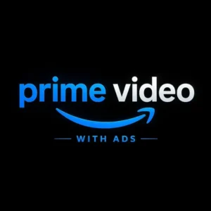 PRIME VIDEO 4K WITH ADS